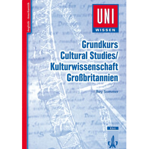 Roy Sommer - Sommer, R: Grundkurs Cultural Studies Großbritannien