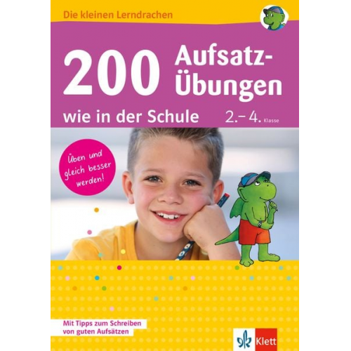 200 Aufsatz-Übungen wie in der Schule 2.-4. Klasse