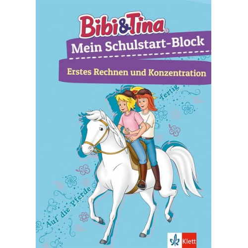 Bibi & Tina Mein Schulstart-Block. Erstes Rechnen und Konzentration ab 5 Jahren