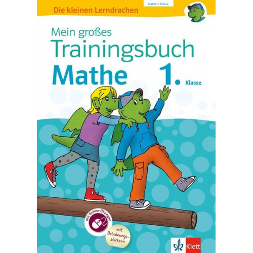 Renate Teifke Holger Gessner Anke Kaufmann - Klett Mein großes Trainingsbuch Mathematik 1. Klasse