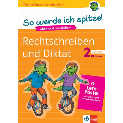 Klett So werde ich spitze! Deutsch, Rechtschreiben und Diktat 2. Klasse