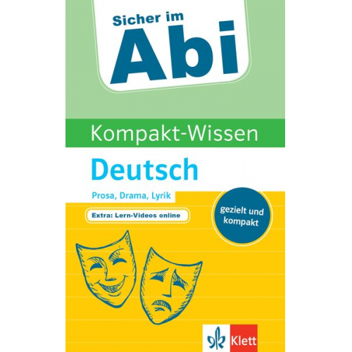 Sicher im Abi Kompakt-Wissen Deutsch Prosa, Drama, Lyrik