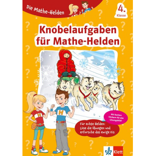 Die Mathe-Helden Knobelaufgaben für Mathe-Helden 4. Klasse