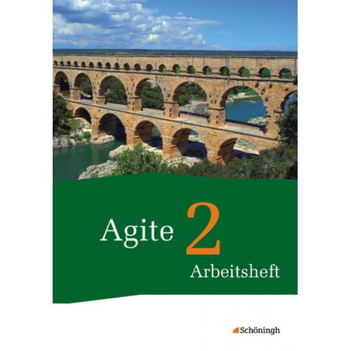 Barbara Beier Thomas Dold Sven Lorenz Christoph Sauer Werner Scheibmayr - Agite 2. Arbeitsheft. Arbeitsbücher für Latein