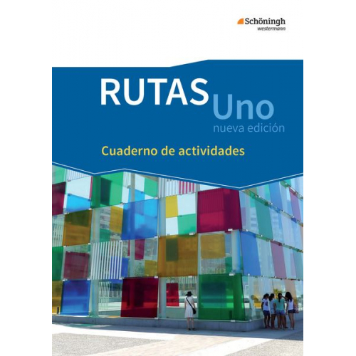 Björn Boos Miguel García Martínez Sara Irrgang Hella Klink Laura Lazúen Alonso - RUTAS Uno nueva edición. Arbeitsheft: Cuaderno de actividades. Einführungsphase. Gymnasiale Oberstufe in Nordrhein-Westfalen u.a.