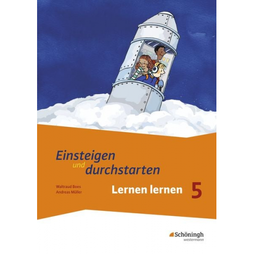 Waltraud Boes Andreas Müller - Einsteigen und durchstarten 1. Arbeitsheft. Lernen lernen in den Klassen 5 und 6