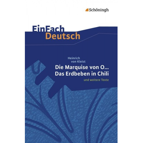 Christine Mersiowsky - Die Marquise von O. und weitere Texte. EinFach Deutsch Textausgaben