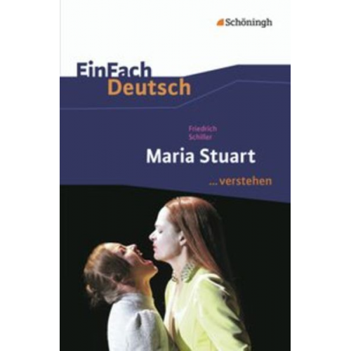 Matthias Ehm Bettina Mim - Maria Stuart. EinFach Deutsch ...verstehen