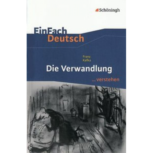 Alexandra Wölke - Die Verwandlung. EinFach Deutsch ...verstehen