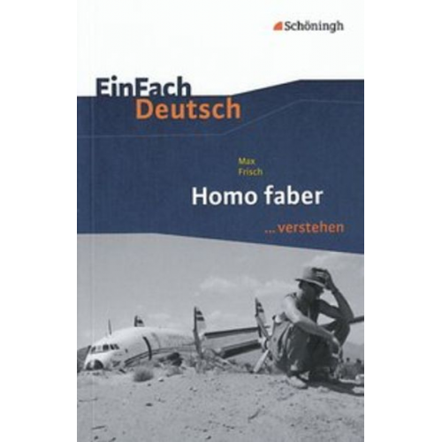 Claus Gigl - Homo faber. EinFach Deutsch ...verstehen