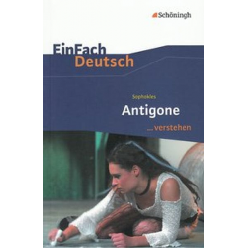 Alexandra Wölke - Antigone. EinFach Deutsch ... verstehen