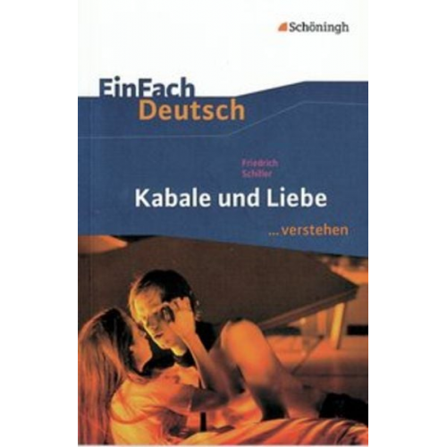 Matthias Ehm - Kabale und Liebe. EinFach Deutsch ...verstehen