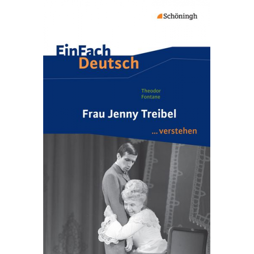 Stefan Volk - Frau Jenny Treibel. EinFach Deutsch ...verstehen