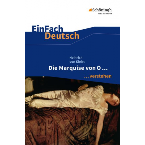 Daniela Janke - Die Marquise von O. EinFach Deutsch ...verstehen