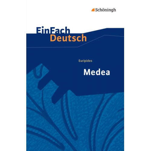 Alexandra Wölke - Euripides: Medea. EinFach Deutsch Textausgaben