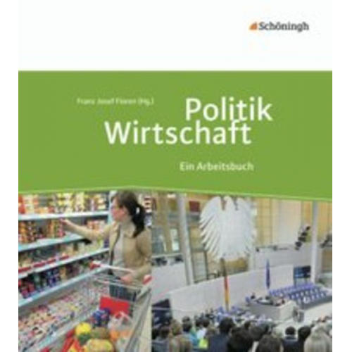 Franz Josef Floren Doris Frintrop-Bechthold Werner Heimeroth Diethard Rekate Rainer Schmidt - Politik/Wirtschaft - Für Gymnasien in Nordrhein-Westfalen