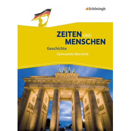 Lambert Austermann Siegfried Bethlehem Wolfgang Emer Ulrich Henselmeyer Hans-Jürgen Lendzian - Zeiten und Menschen Schulbuch Gymnasiale Oberstufe. Ausgabe A