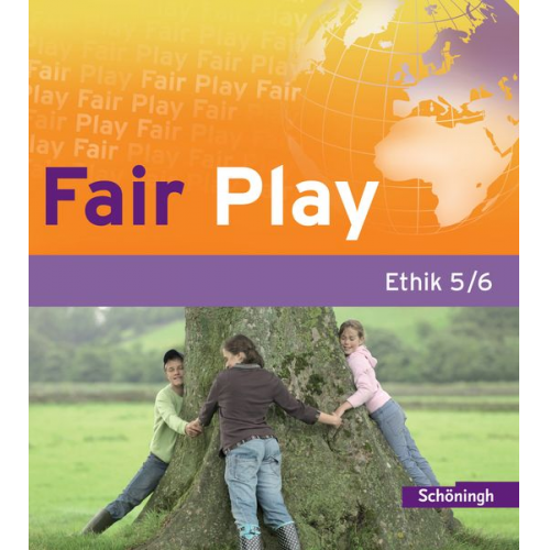 Ulrike Hanraths Volker Pfeifer Helmut Wamsler Andrea Welz - Fair Play 5/6. Schulbuch. Das neue Lehrwerk für den Ethikunterricht in der Sekundarstufe I