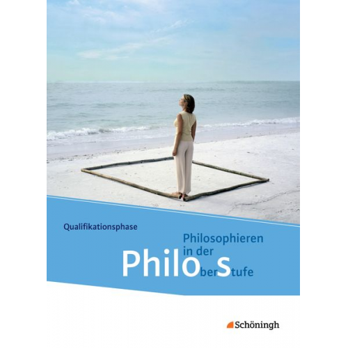 Philos 2. Schulbuch. Philosophieren in der Oberstufe in Nordrhein-Westfalen u.a. - Neubearbeitung