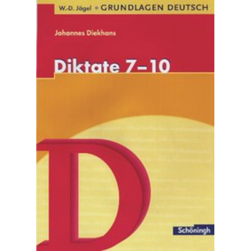 Johannes Diekhans Michael Fuchs - Diktate für das 7.-10. Schuljahr. RSR 2006