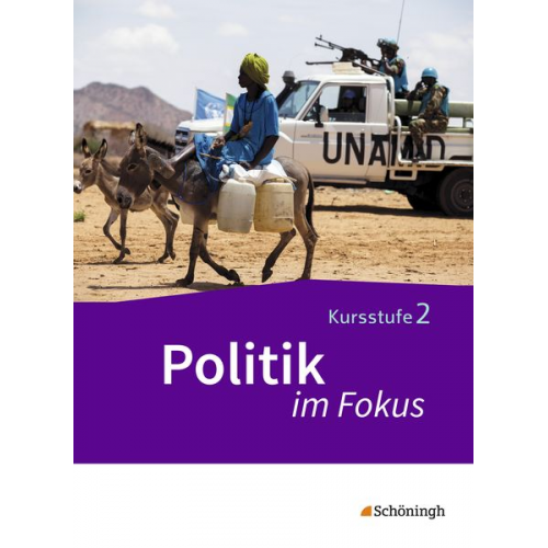 Karin Herzig Christina Schatz - Politik im Fokus 2. Gemeinschaftskunde. Kursstufe des Gymnasiums (2-stündig). Baden-Württemberg