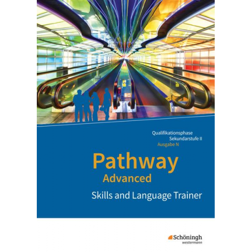 Iris Edelbrock - Pathway Advanced. Skills and Language Trainer: Arbeitsheft. Niedersachsen