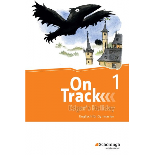 Jon Hird David Baker Fiona MacKenzie Marcus Sedgwick Adrian Tennant - On Track. Englisch für Gymnasien. 5. Schuljahr. Ferienlektüre 1 - Edgar's Holiday