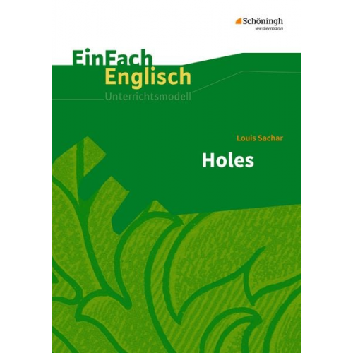 Wiltrud Frenken Angela Luz Brigitte Prischtt - Holes. EinFach Englisch Unterrichtsmodelle