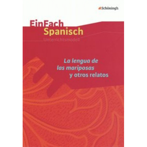 Birgit Willenbrink - EinFach Spanisch. La lengua de las mariposas y otros relatos