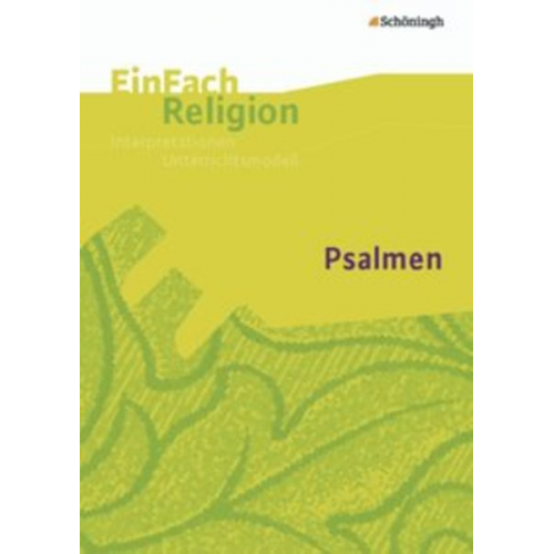 Folker Albrecht Ingo Baldermann Astrid Greve - Psalmen: Jahrgangsstufen 5 - 10. EinFach Religion