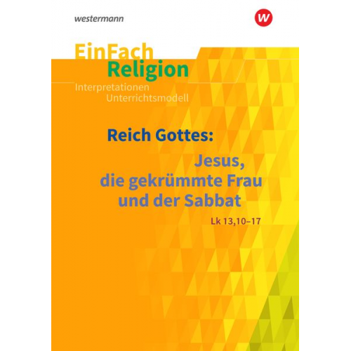 Simone Flottmeier - EinFach Religion / Unterrichtsbausteine Klassen 5 - 13