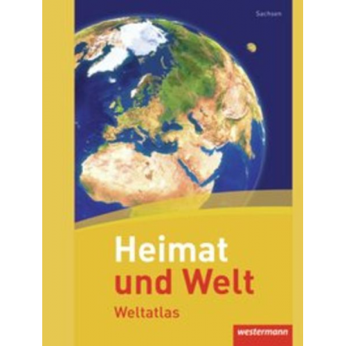 Heimat und Welt Weltatlas. Sachsen