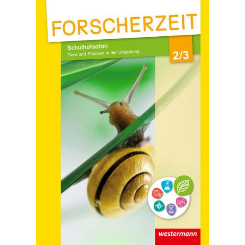 Kristina Peter Markus Krause Janina Zwirner-Preuss Fiona Drobig - Forscherzeit 2 / 3. Schülerheft. Schulhofsafari - Tiere und Pflanzen in der Umgebung