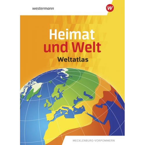 Heimat und Welt Weltatlas. Aktuelle Ausgabe Mecklenburg-Vorpommern