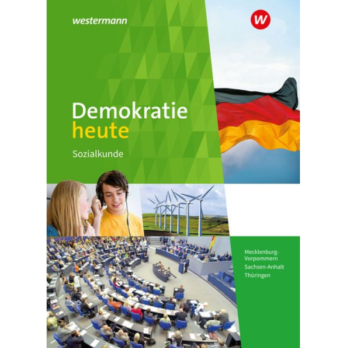 Dieter Deiseroth Heinz-Ulrich Wolf - Demokratie heute. Schulbuch. Mecklenburg-Vorpommern, Sachsen-Anhalt und Thüringen