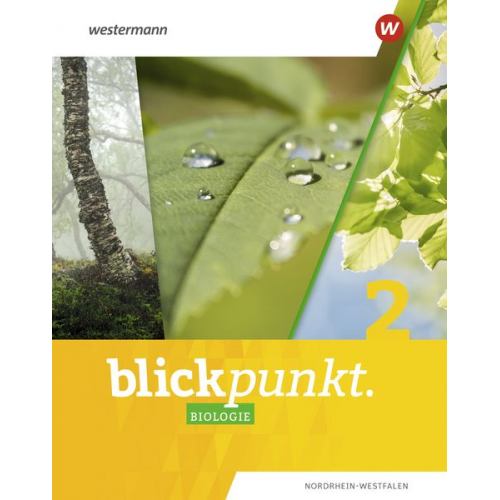 Blickpunkt Biologie 2. Schulbuch. Für Nordrhein-Westfalen