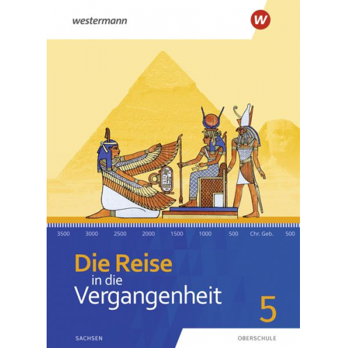 Wera Barth Jürgen Gericke Gabriele Reissmann Cathrin Schreier Uta Usener - Die Reise in die Vergangenheit 5. Schulbuch. Sachsen