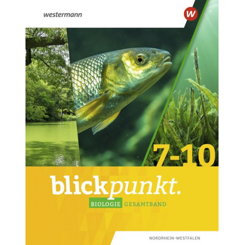 Blickpunkt Biologie. Gesamtband. Nordrhein-Westfalen