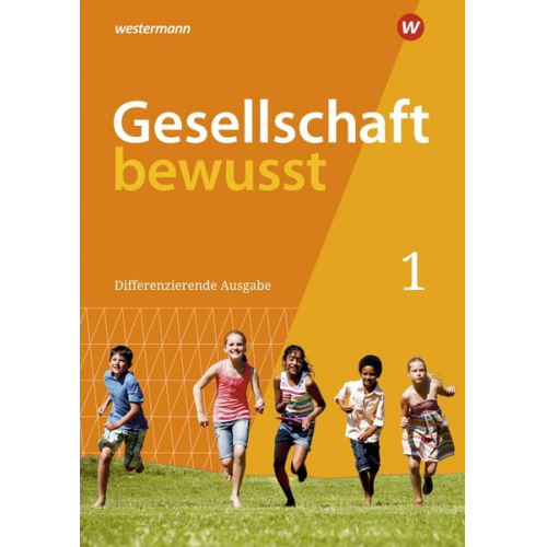 Gesellschaft bewusst 1. Schulbuch. Für Nordrhein-Westfalen