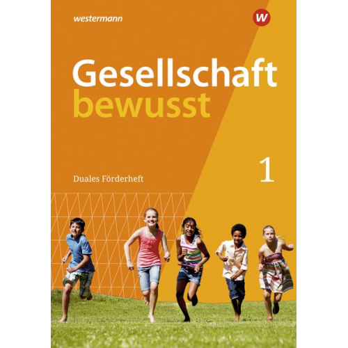 Gesellschaft bewusst 1. Duales Förderheft 1: für den sprachsensiblen und inklusiven Unterricht. Für Nordrhein-Westfalen