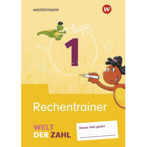 Welt der Zahl 1. Rechentrainer. Allgemeine Ausgabe