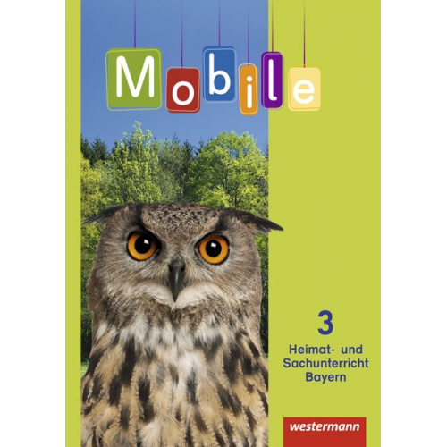 Kathryn Band Janina Günther Matthias Kramer Bernhard Reuschel Ulrike Rutke - Mobile Heimat- und Sachunterricht 3. Schulbuch. Bayern