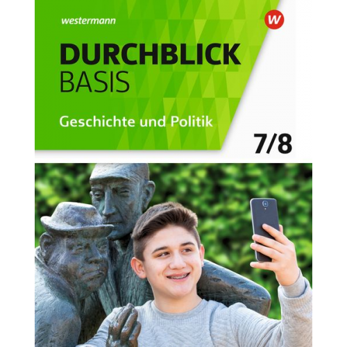 Alexandra Faust Wera Barth Rolf Breiter Enrico Jahn Andreas Klingeberg - Durchblick Basis Geschichte und Politik 7 / 8. Geschichte und Politik. Schulbuch. Niedersachsen