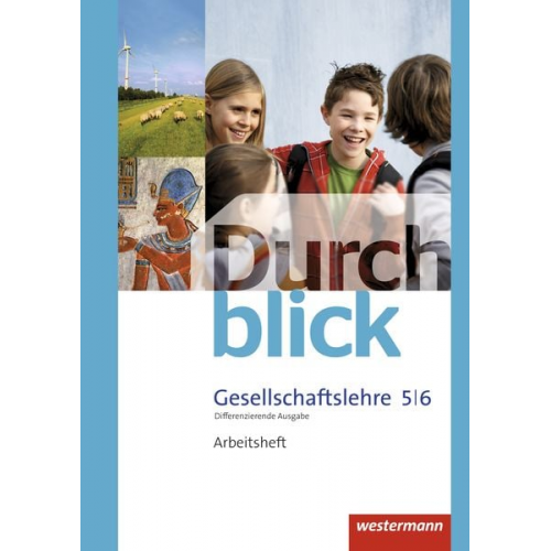 Melanie Esser Sonja Giersberg Vera Grunemann Uwe Hofemeister Klaus Langer - Durchblick Gesellschaftslehre 5 / 6. Arbeitsheft. Niedersachsen