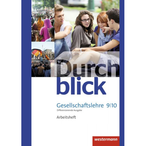 Melanie Esser Sonja Giersberg Vera Grunemann Uwe Hofemeister Klaus Langer - Durchblick Gesellschaftslehre 9 / 10. Arbeitsheft. Niedersachsen