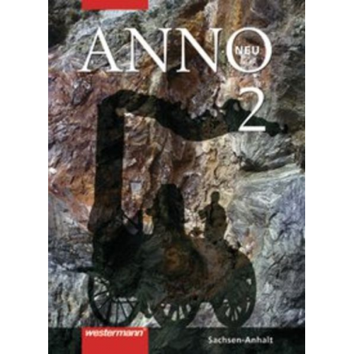 Peter Johannes Droste Ralph Erbar Klaus Fieberg Anne Frey Christian Larisika - ANNO 7/8. Schulbuch. Gymnasium. Sachsen-Anhalt