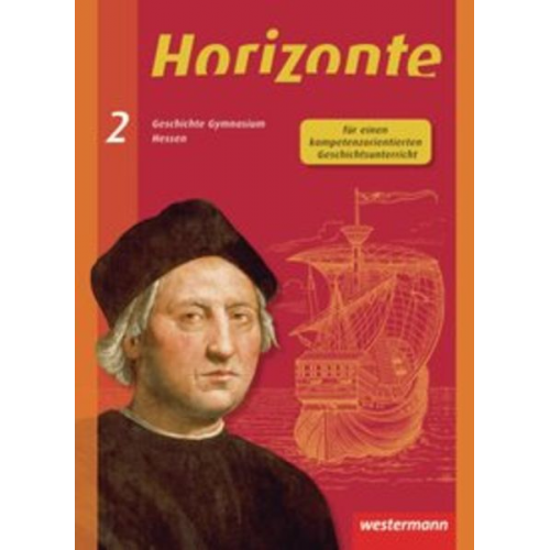 Verena Espach Bernd Ilsemann Frank Skorsetz - Horizonte 2. Schulbuch. Geschichte. Gymnasium. Hessen, Saarland