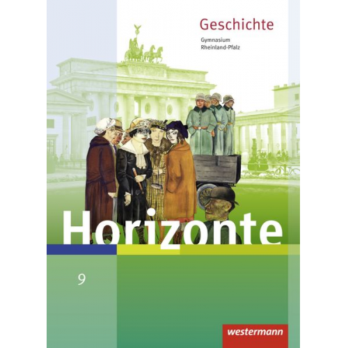 Horizonte 9. Schulbuch. Geschichte für Gymnasien. Rheinland-Pfalz