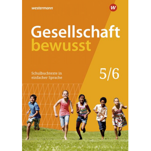 Peter Gaffga Norma Kreuzberger Frank Schweppenstette Denise Weber Karin Zumpfort - Gesellschaft bewusst 5/6 Schulbuchtexte NDS 2020