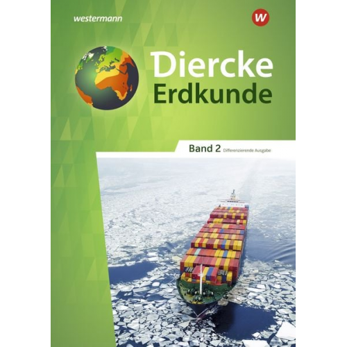 Diercke Erdkunde 2. Schulbuch. Differenzierende Ausgabe für Nordrhein-Westfalen